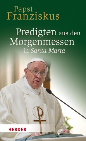 Predigten aus den Morgenmessen in Santa Marta von Franziskus (Papst), Kempis,  Stefan von