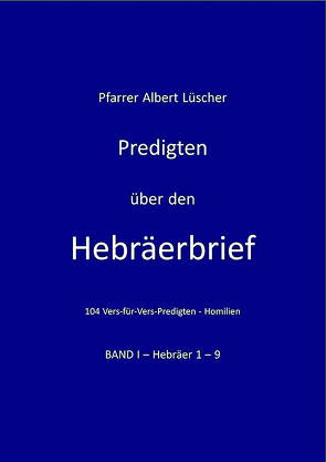 Predigten über den Hebräerbrief von Lüscher,  Albert