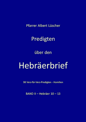 Predigten über den Hebräerbrief von Lüscher,  Albert