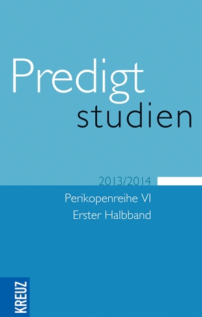 Predigtstudien VI/1 von Claussen,  Johann Hinrich, Drehsen,  Volker, Gräb,  Wilhelm