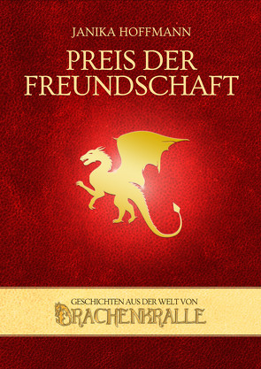 Preis der Freundschaft von Hoffmann,  Janika