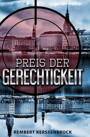 Preis der Gerechtigkeit von Graf Kerssenbrock,  Rembert