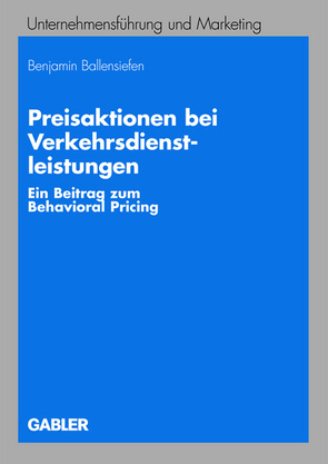 Preisaktionen bei Verkehrsdienstleistungen von Ballensiefen,  Benjamin, Meffert,  Prof. Dr. Dr. h.c. mult. Heribert