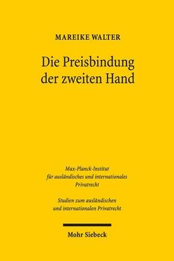 Die Preisbindung der zweiten Hand von Walter,  Mareike