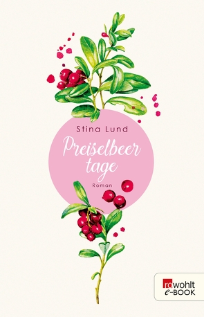 Preiselbeertage von Lund,  Stina