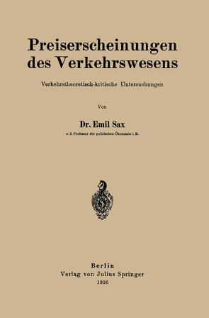 Preiserscheinungen des Verkehrswesens von Sax,  Emil