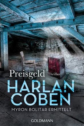 Preisgeld – Myron Bolitar ermittelt von Coben,  Harlan, Kwisinski,  Gunnar, Leschke,  Friedo