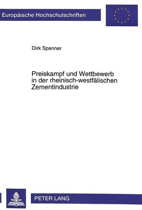 Preiskampf und Wettbewerb in der rheinisch-westfälischen Zementindustrie