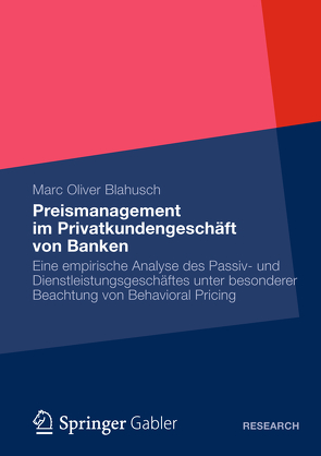 Preismanagement im Privatkundengeschäft von Banken von Blahusch,  Marc Oliver