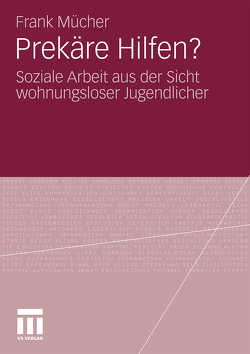 Prekäre Hilfen? von Mücher,  Frank