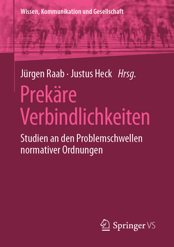 Prekäre Verbindlichkeiten von Heck,  Justus, Raab,  Jürgen