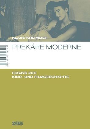 Prekäre Moderne von Kreimeier,  Klaus