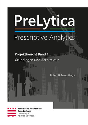 PreLytica von Franz,  Robert U.