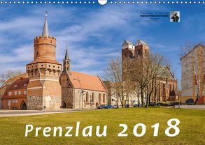 Prenzlau 2018 (Wandkalender 2018 DIN A3 quer) von Prenzlau, Schulze,  Thomas