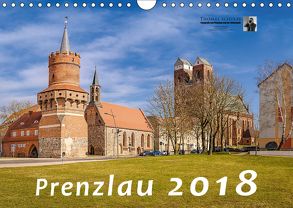 Prenzlau 2018 (Wandkalender 2018 DIN A4 quer) von Prenzlau, Schulze,  Thomas