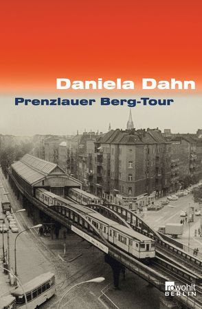 Prenzlauer Berg-Tour von Dahn,  Daniela