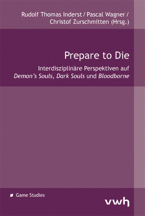 Prepare to Die von Inderst,  Rudolf Thomas, Wagner,  Pascal, Zurschmitten,  Christof