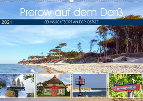 Prerow auf dem Darß – Sehnsuchtsort an der Ostsee (Wandkalender 2021 DIN A2 quer) von Felix,  Holger