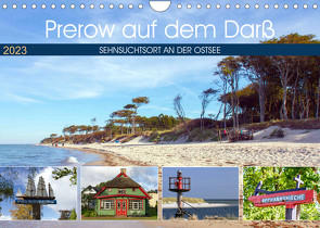 Prerow auf dem Darß – Sehnsuchtsort an der Ostsee (Wandkalender 2023 DIN A4 quer) von Felix,  Holger