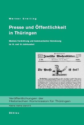 Presse und Öffentlichkeit in Thüringen von Greiling,  Werner