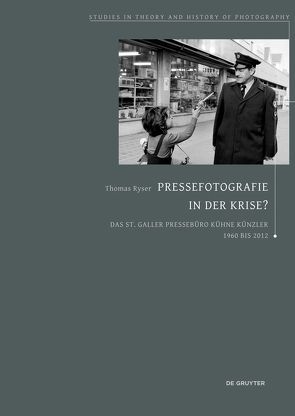 Pressefotografie in der Krise? von Ryser Guggenheimer,  Thomas