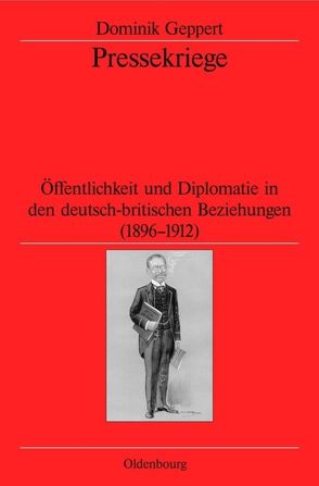 Pressekriege von Geppert,  Dominik, German Historical Institute London