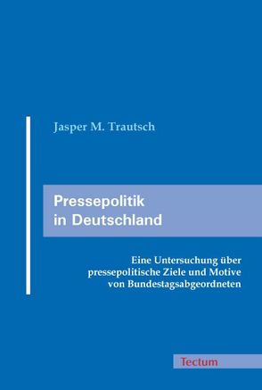 Pressepolitik in Deutschland von Trautsch,  Jasper