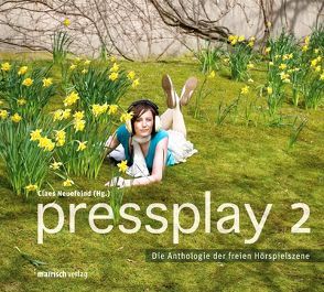 pressplay 2 von Neuefeind,  Claes