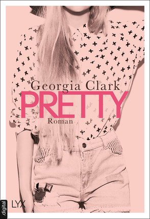 Pretty von Clark,  Georgia, Reichardt,  Katrin