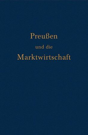 Preußen und die Marktwirtschaft von Bödecker,  Erhardt