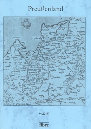 Preußenland 9 (2018) von Historische Kommission für ost- und westpreussische Landesforschung