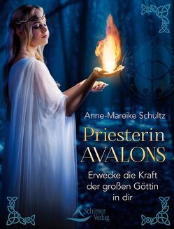 Priesterin Avalons von Schultz,  Anne-Mareike