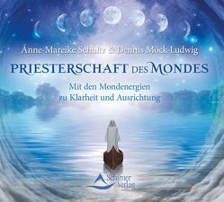 Priesterschaft des Mondes von Möck-Ludwig,  Dennis, Schultz,  Anne-Mareike