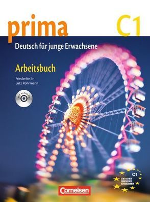 Prima – Die Mittelstufe – C1 von Jin,  Friederike, Rohrmann,  Lutz