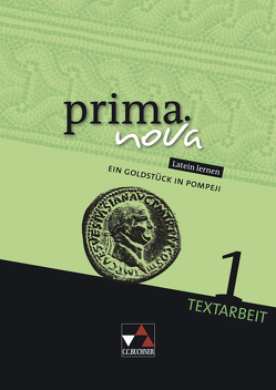 prima.nova Palette / prima.nova Textarbeit 1: Pompeji von Kammerer,  Andrea, Utz,  Clemens, Walz,  Dorothea