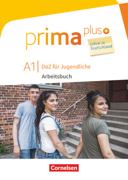 Prima plus – Leben in Deutschland – DaZ für Jugendliche – A1 von Jin,  Friederike, Rohrmann,  Lutz