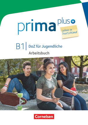 Prima plus – Leben in Deutschland – DaZ für Jugendliche – B1 von Jin,  Friederike, Rohrmann,  Lutz