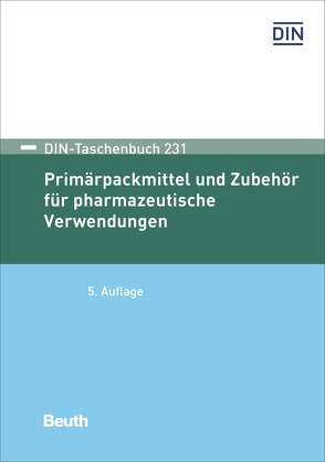 Primärpackmittel und Zubehör für pharmazeutische Verwendungen – Buch mit E-Book