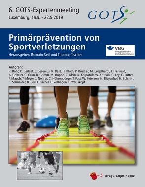 Primärprävention von Sportverletzungen von Seil,  Romain, Tischer,  Thomas