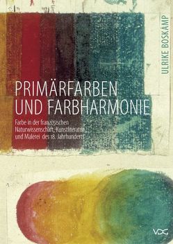 Primärfarben und Farbharmonie von Boskamp,  Ulrike