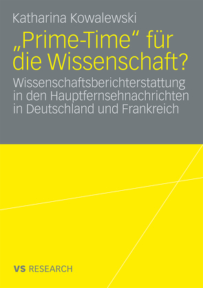 „Prime-Time“ für die Wissenschaft? von Kowalewski,  Katharina