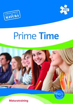 Prime Time, Maturatraining mit Audio-CD von Hellmayr,  Georg, Waba,  Stephan