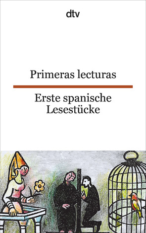 Primeras lecturas Erste spanische Lesestücke von Brandenberger,  Erna, Wiegand,  Frieda