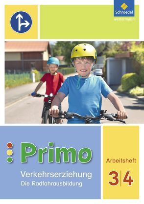 Primo.Verkehrserziehung – Ausgabe 2017 von Gollwitzer,  Michaela, Itjes,  Renate, Sonnen,  Ferdinand, Stender,  Manfred, Stotz,  Imke, Tönnies,  Frauke