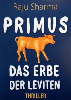 Primus von Drews,  Lea, Sharma,  Raju