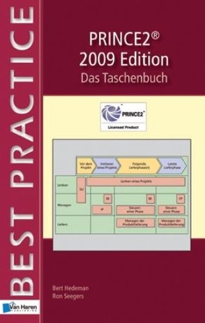 PRINCE2TM 2009 Edition  – Das Taschenbuch von Hedeman,  Bert, Seegers,  Ron