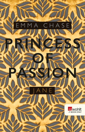 Princess of Passion – Jane von Chase,  Emma, Rudolph,  Anne