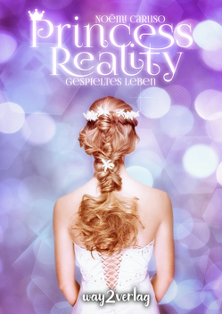 Princess Reality von Caruso,  Noëmi