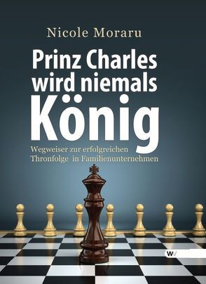 Prinz Charles wird niemals König von Moraru,  Nicole