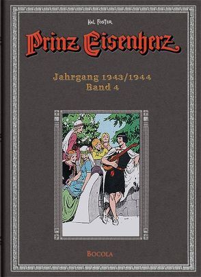 Prinz Eisenherz. Hal Foster Gesamtausgabe / Jahrgang 1943/1944 von Foster,  Harold R., Fuchs,  Wolfgang J